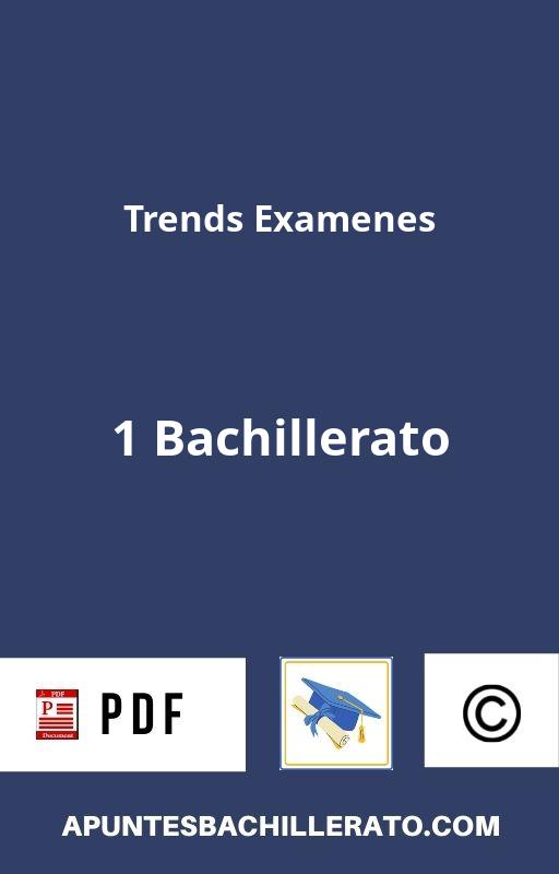 Trends 1 Bachillerato Examenes